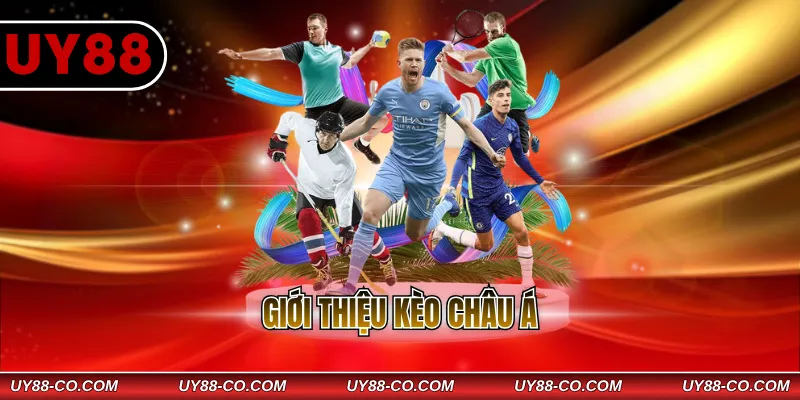 Giới thiệu kèo châu Á
