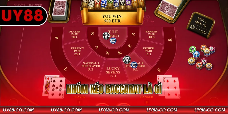 Nhóm Kéo Baccarat Là Gì